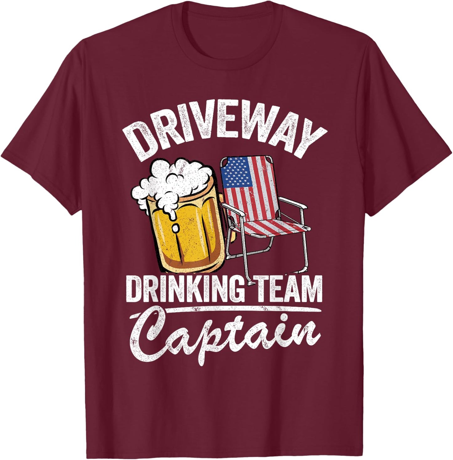 Beer Driveway Drinker US Flag Driveway Drinking Team Captain T-Shirt - T-Shirt | Maroon