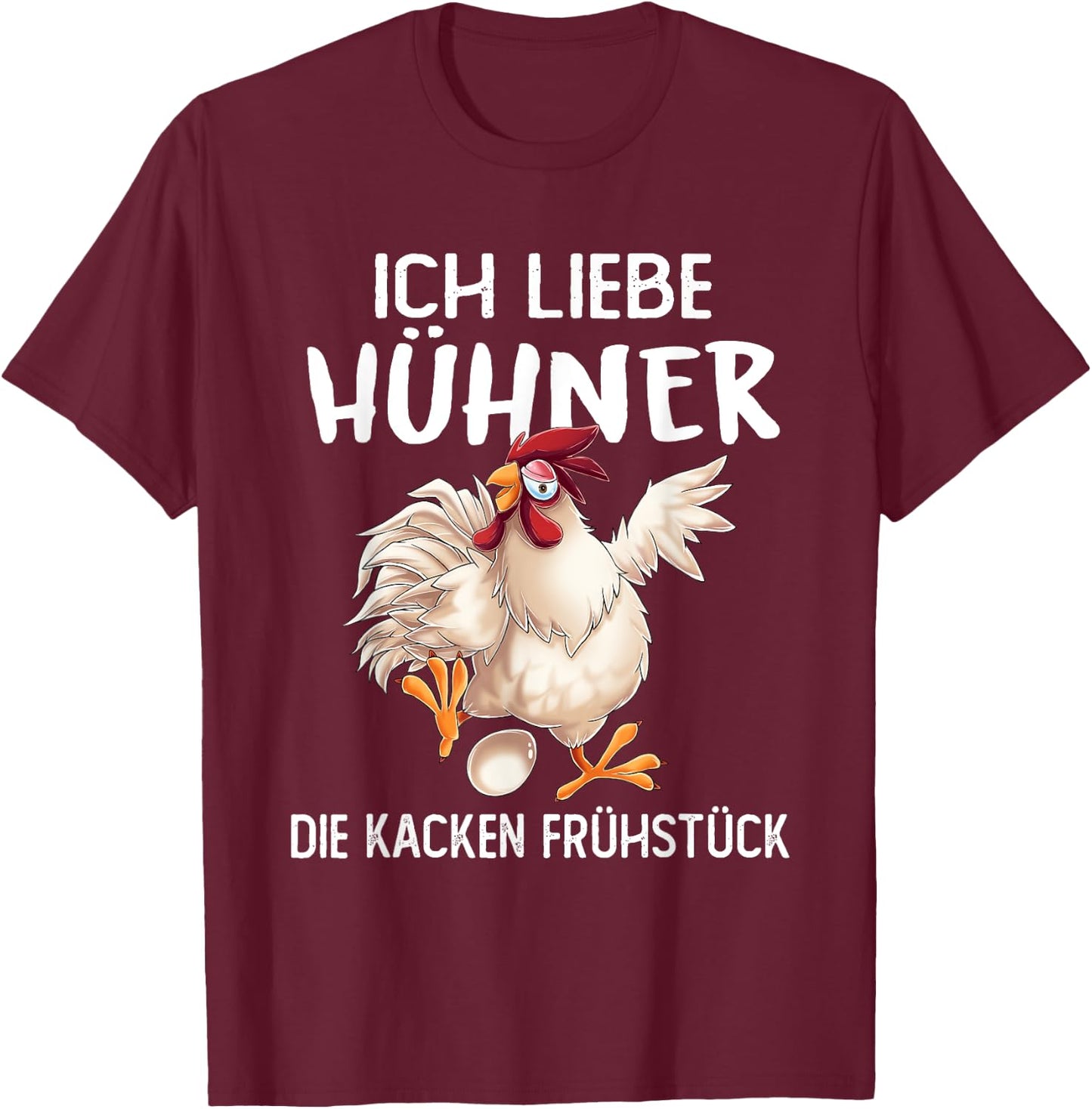 Ich Liebe Hühner Die Kacken Breakfast Farm Farmer T-Shirt - T-Shirt | Maroon