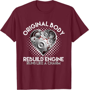 Original Body Rebuild Engine Open Heart Surgery Bypass T-Shirt - T-Shirt | Maroon