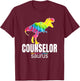 Counselorsaurus Dinosaur Funny Counselor Back-School Cute T-Shirt - T-Shirt | Maroon