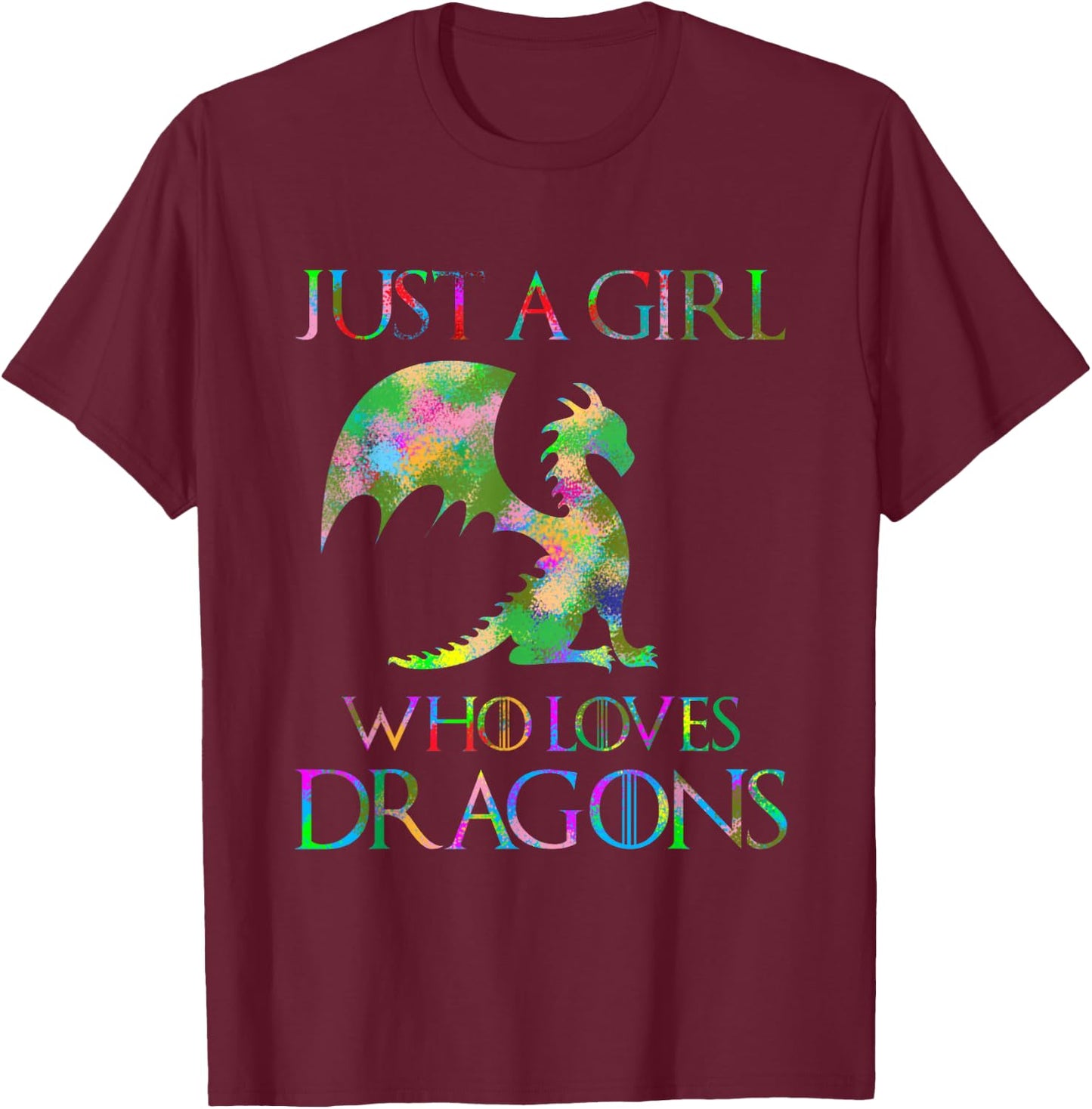 Just A Girl Loves Dragons Designs T-Shirt - T-Shirt | Maroon