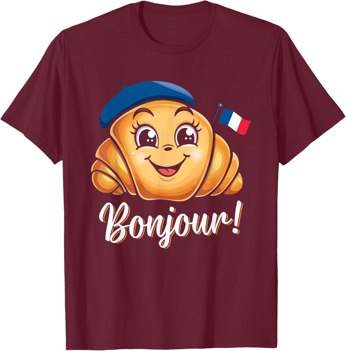 Croissant French Saying Quote France Baking Breakfast Funny T-Shirt - T-Shirt | Maroon