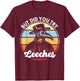 Plague Doctor But Did You Try Leeches Medieval Doctor T-Shirt - T-Shirt | Maroon