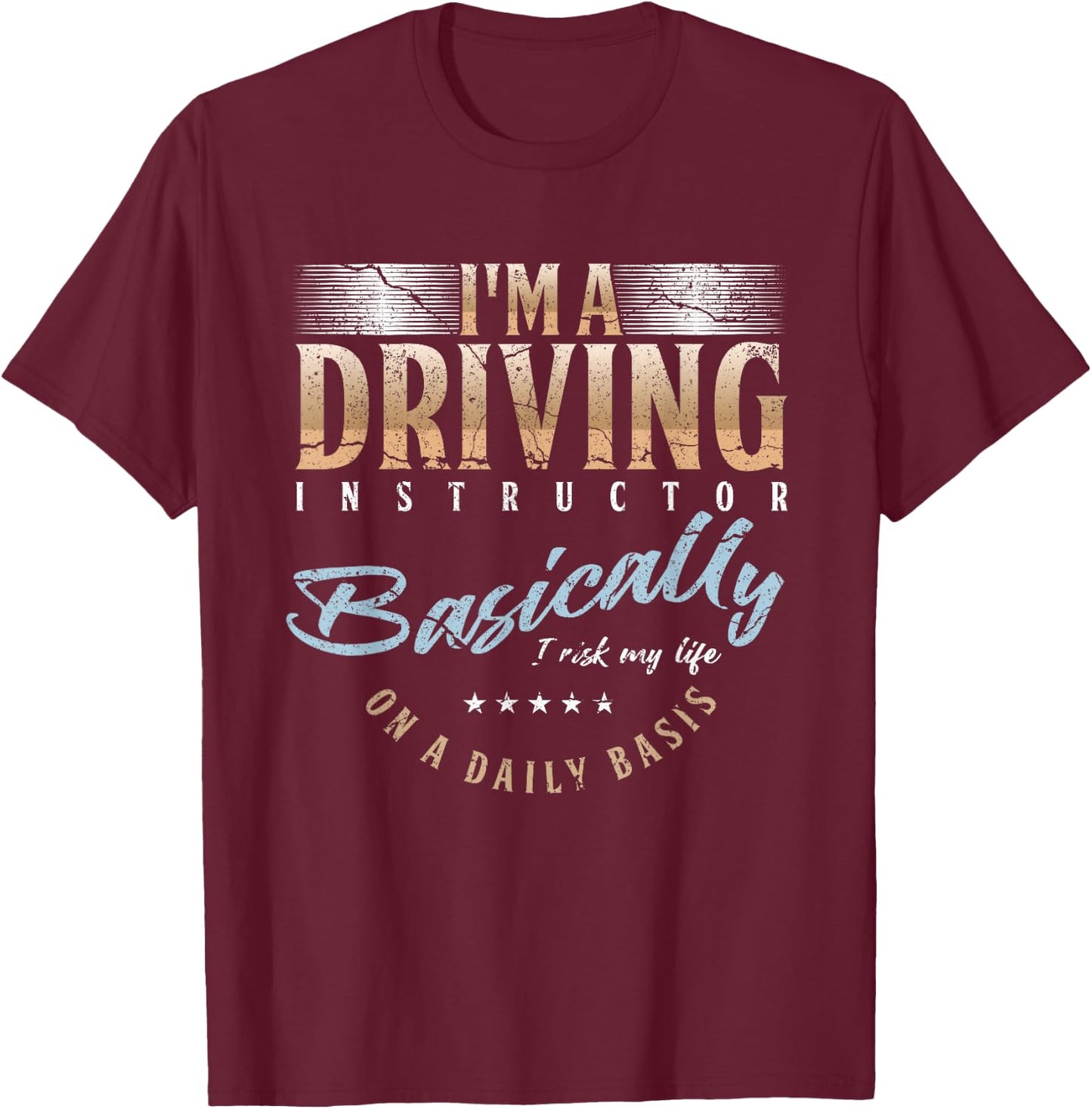 Driving Instructor Teacher Lesson School Driver´s License T-Shirt - T-Shirt | Maroon