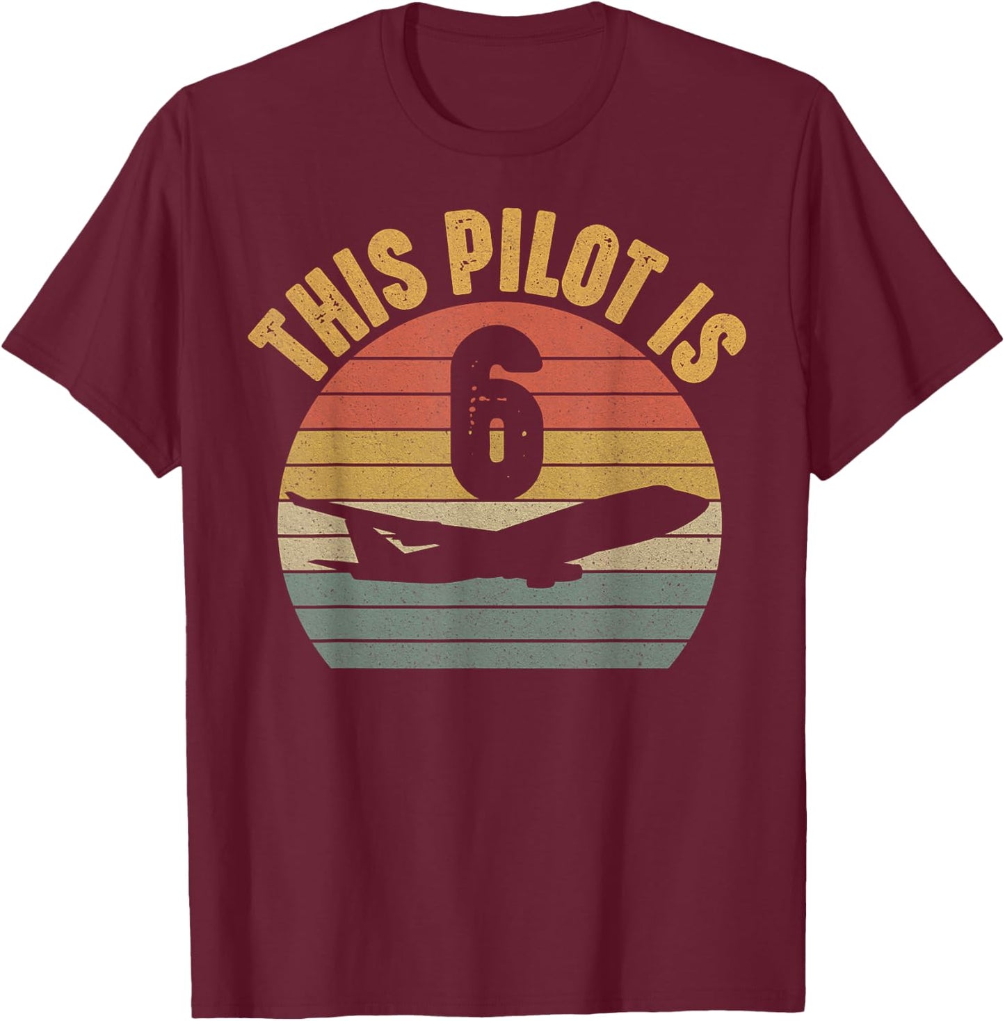 Pilot 6th Birthday Airplane Aviation Plane Theme 6 Years Old T-Shirt - T-Shirt | Maroon
