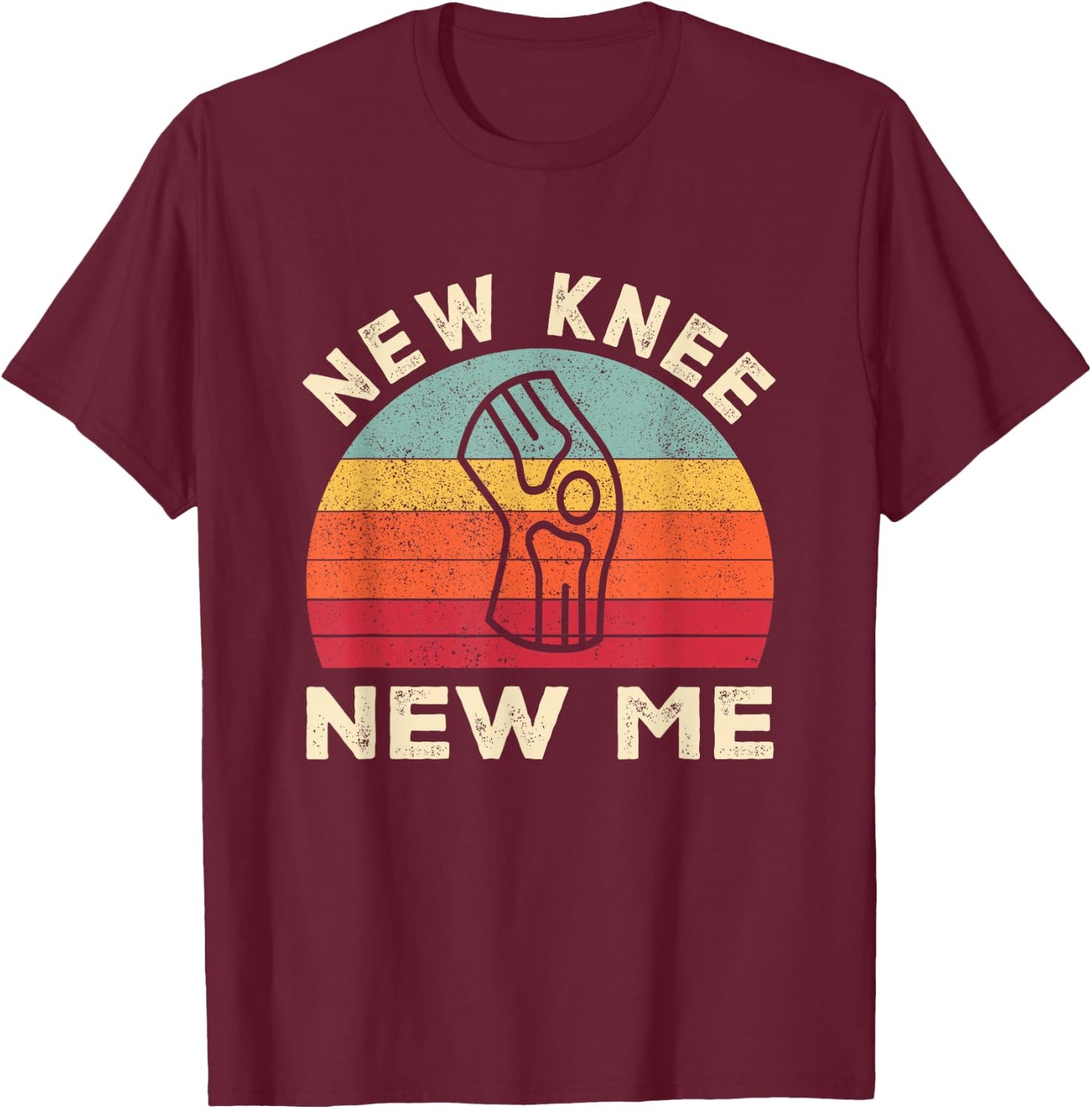 Knee Replacement Recovery New Knee New Me Small T-Shirt - T-Shirt | Maroon