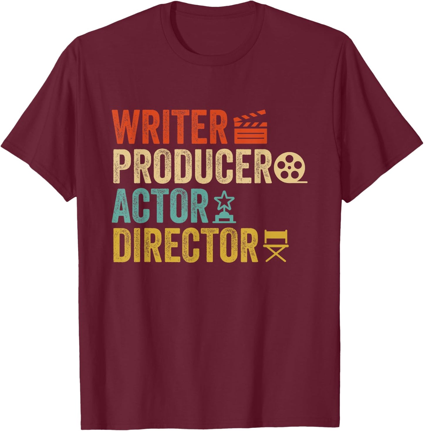 Writer Producer Actor Director Retro Film Filmmaking T-Shirt - T-Shirt | Maroon