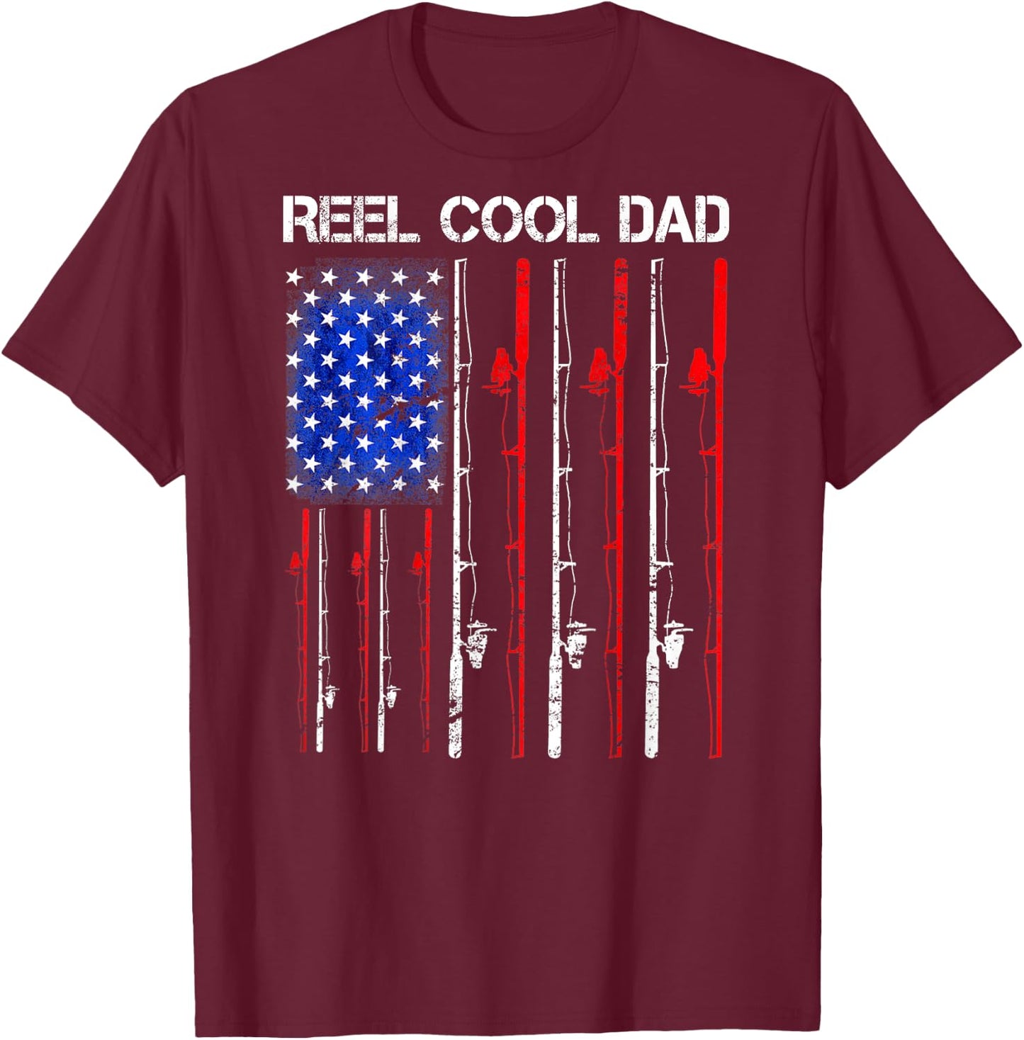 Reel Cool Dad Fishing USA Flag Patriotic 4th Of July On Back Men T-Shirt - T-Shirt | Maroon