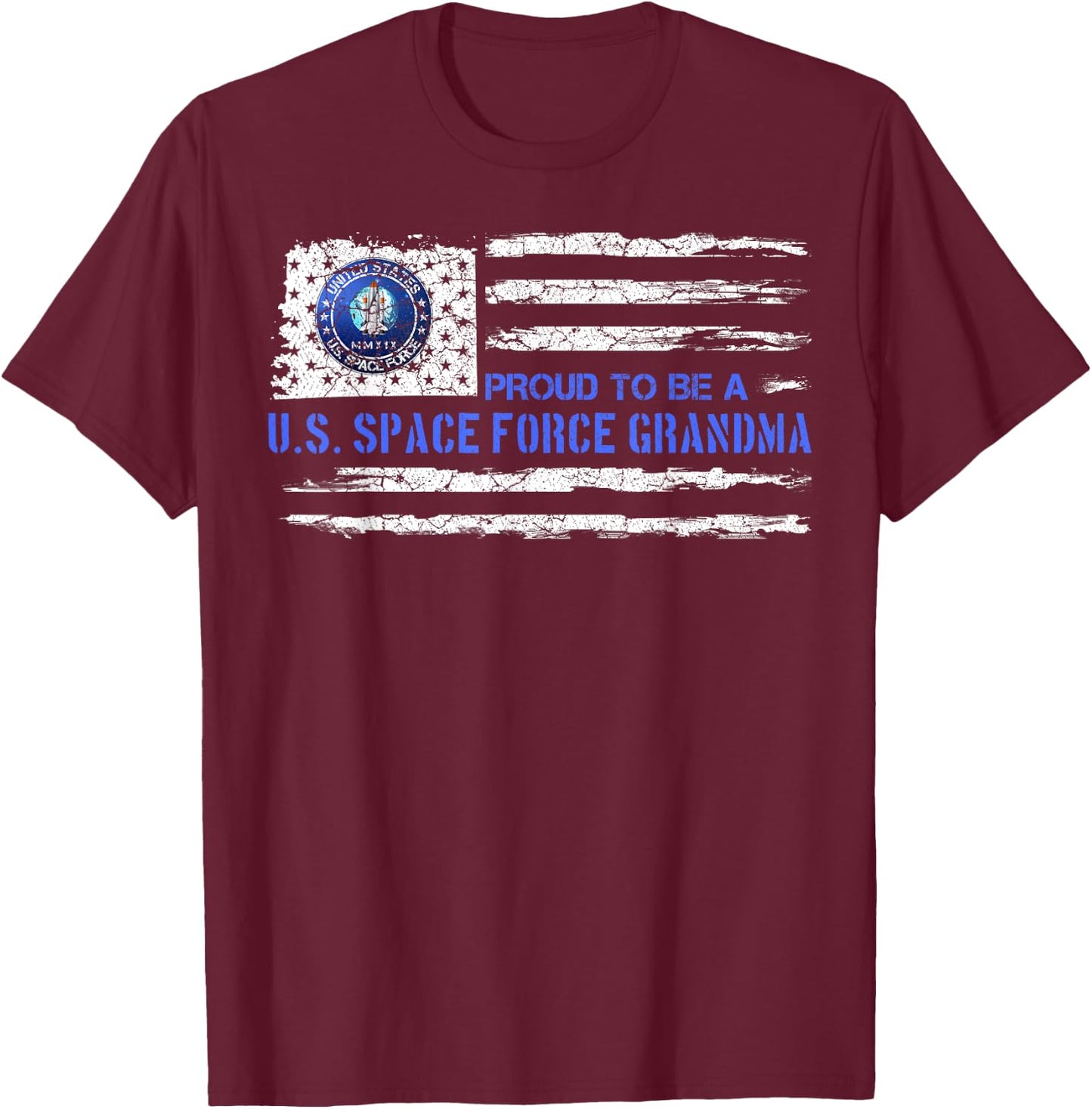 Vintage American Flag Proud US To Be A Space Force Grandma Women Men T-Shirt - T-Shirt | Maroon