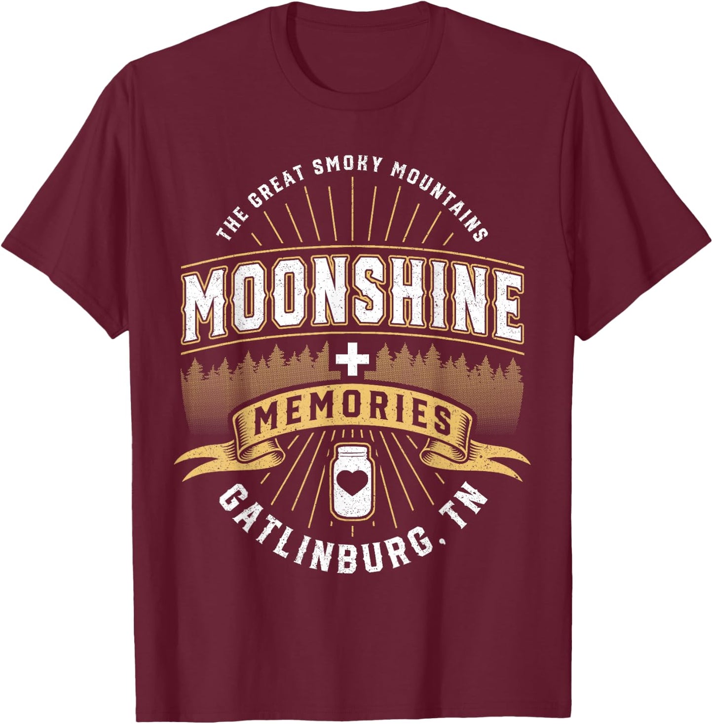 Moonshine and Memories Gatlinburg Tennessee Smoky Mountains T-Shirt - T-Shirt | Maroon