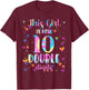 10th Birthday Gift This Girl is Now 10 Double Digits Tie Dye T-Shirt - T-Shirt | Maroon