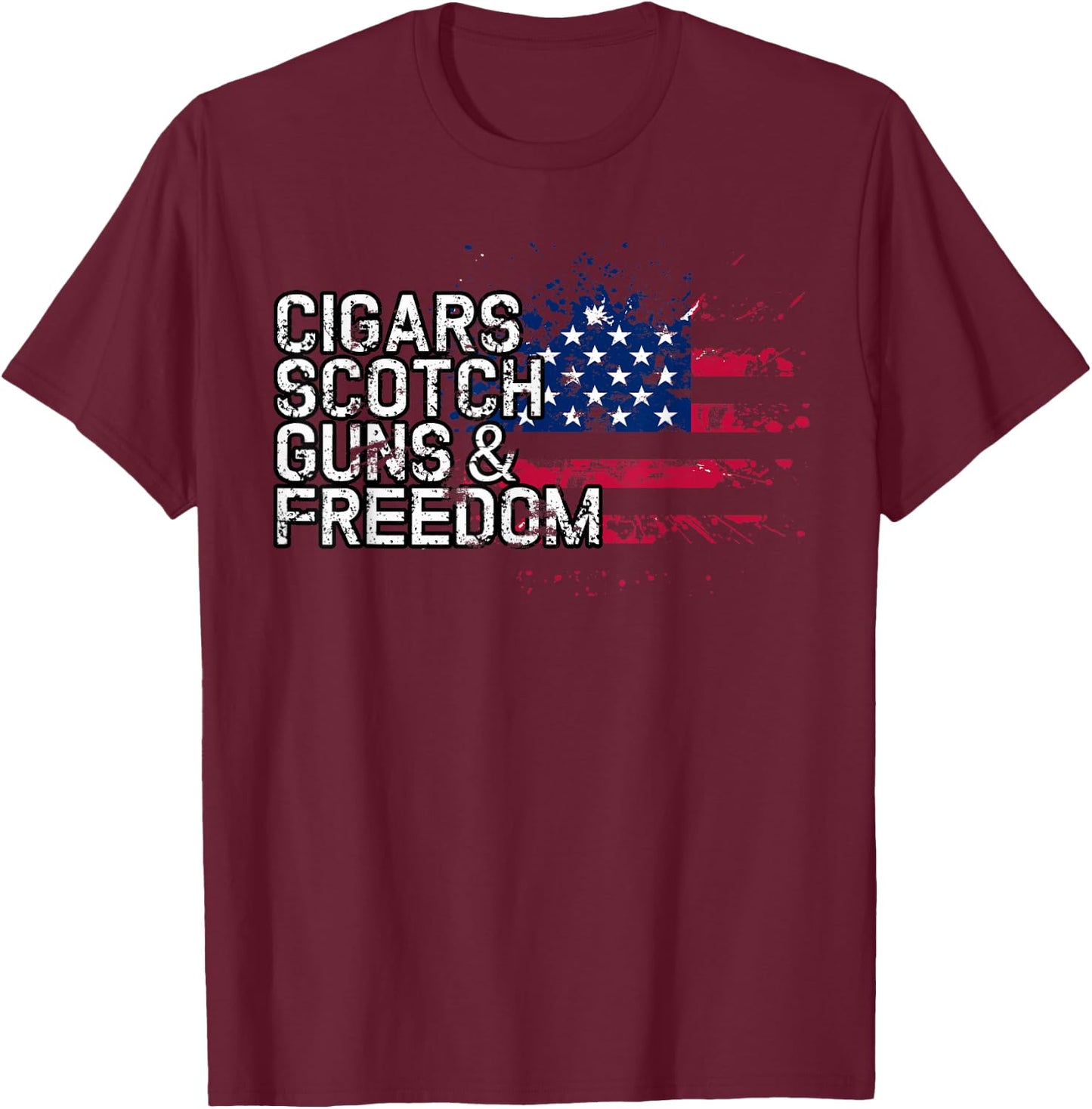 Cigars Scotch Guns & Freedom Scotchs Bar T-Shirt - T-Shirt | Maroon