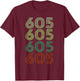 Vintage South Dakota SD Retro 605 Area Code shirt T-Shirt - T-Shirt | Maroon