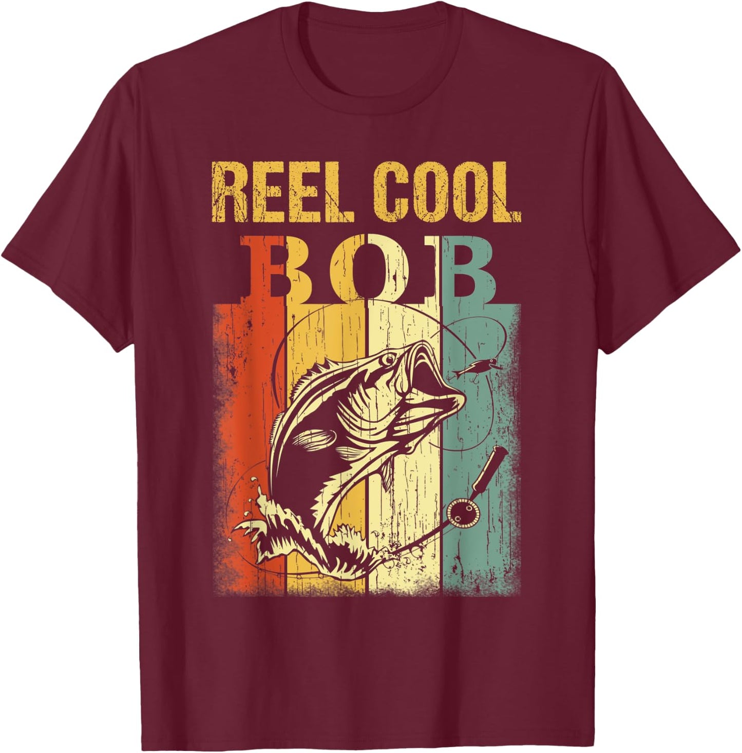 Reel Cool BOB Vintage Fishing Fathers Day T-Shirt - T-Shirt | Maroon