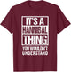 It's A Hannibal Thing You Wouldn't Understand First Name T-Shirt - T-Shirt | Maroon