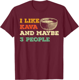 Funny Kava Tea Lovers Kava Bar Drinking Kava Kava Drink Love T-Shirt - T-Shirt | Maroon