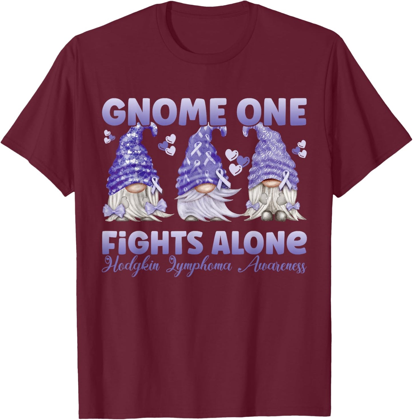 Gnome One Fights Alone Violet| Hodgkin Lymphoma Awareness T-Shirt - T-Shirt | Maroon