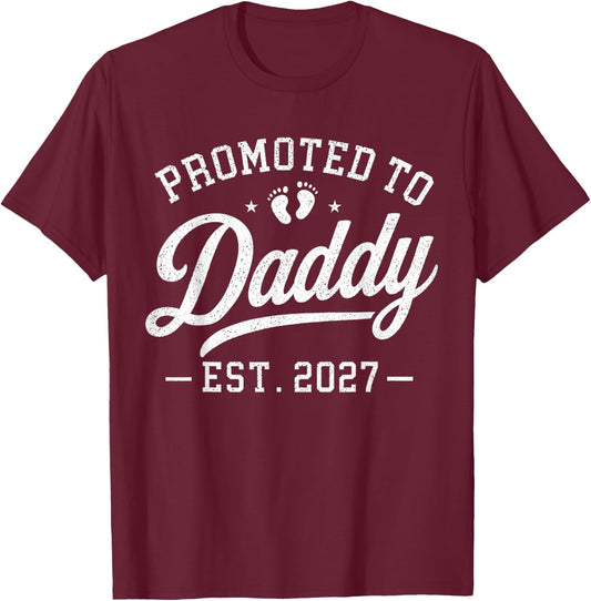 Promoted to Daddy EST. 2027 New Dad 2027 T-Shirt - T-Shirt | Maroon