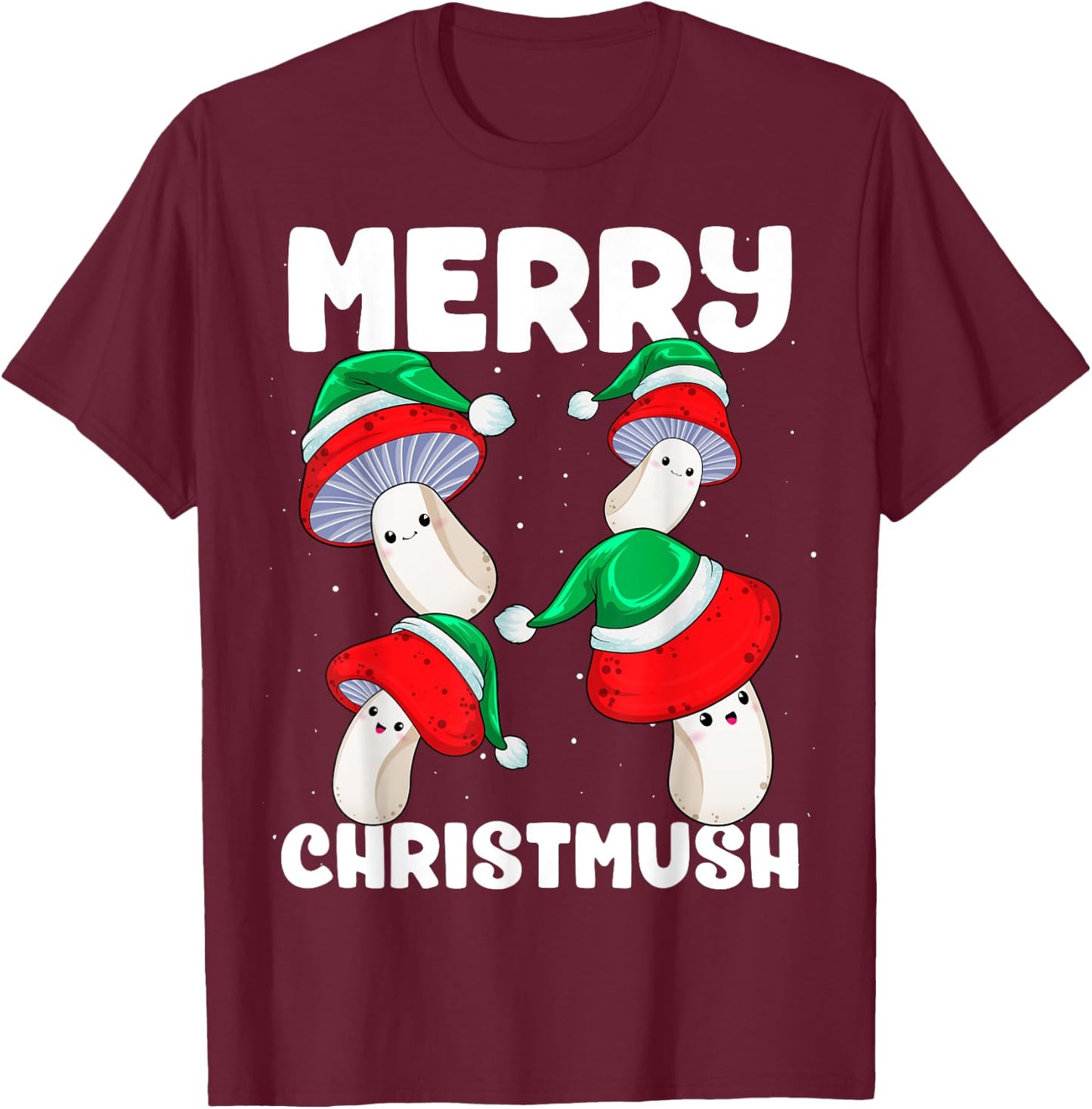 Christmas Mushrooms Merry Christmush Xmas Morels Santa Hat T-Shirt - T-Shirt | Maroon