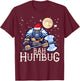 Bah Humbug with Viking Santa a Viking Christmas Ugly Sweater T-Shirt - T-Shirt | Maroon