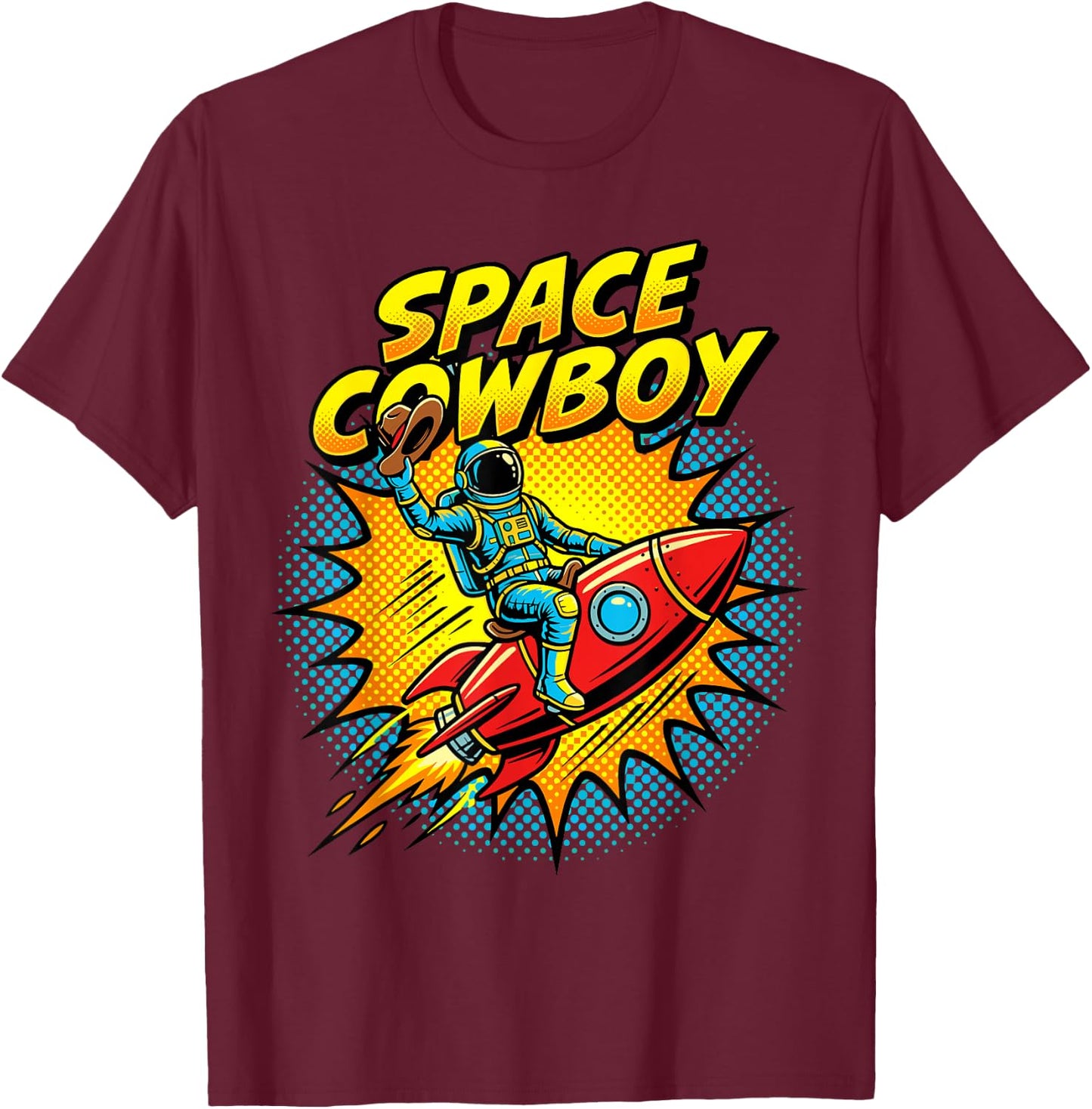 Funny Space Cowboy Quote for Sci-Fi Lovers Comic Style T-Shirt - T-Shirt | Maroon