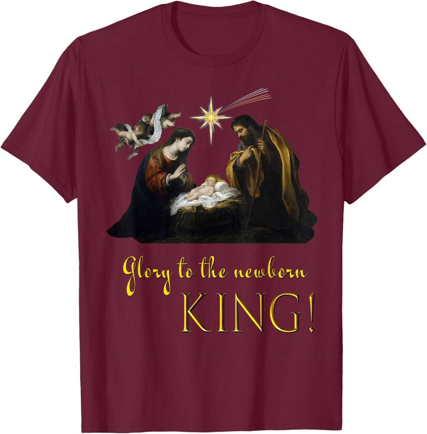 Christmas Religious Nativity Glory to the newborn King T-Shirt - T-Shirt | Maroon