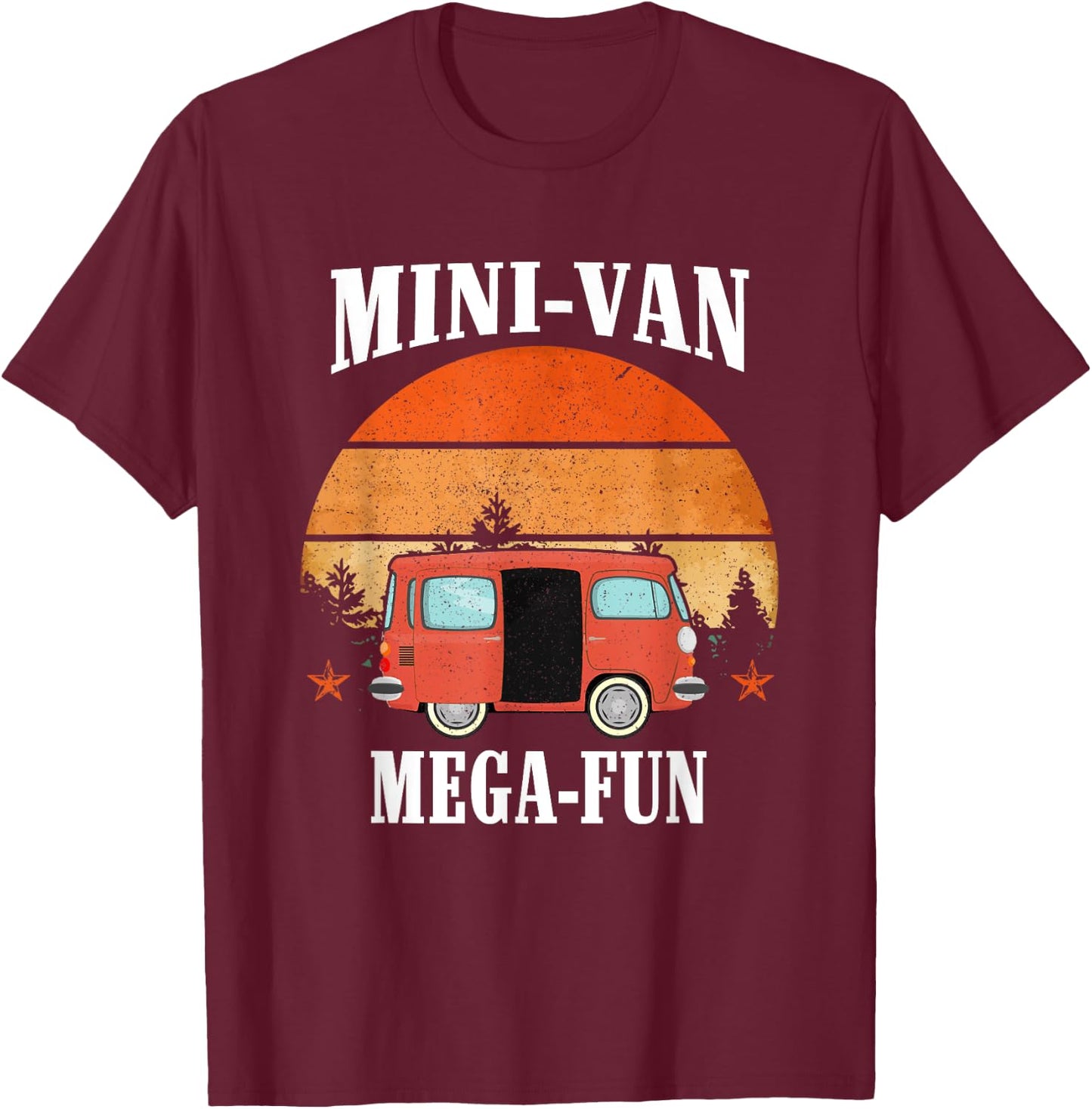 Mini Van Mega Fun Travel Outdoor Driving T-Shirt - T-Shirt | Maroon