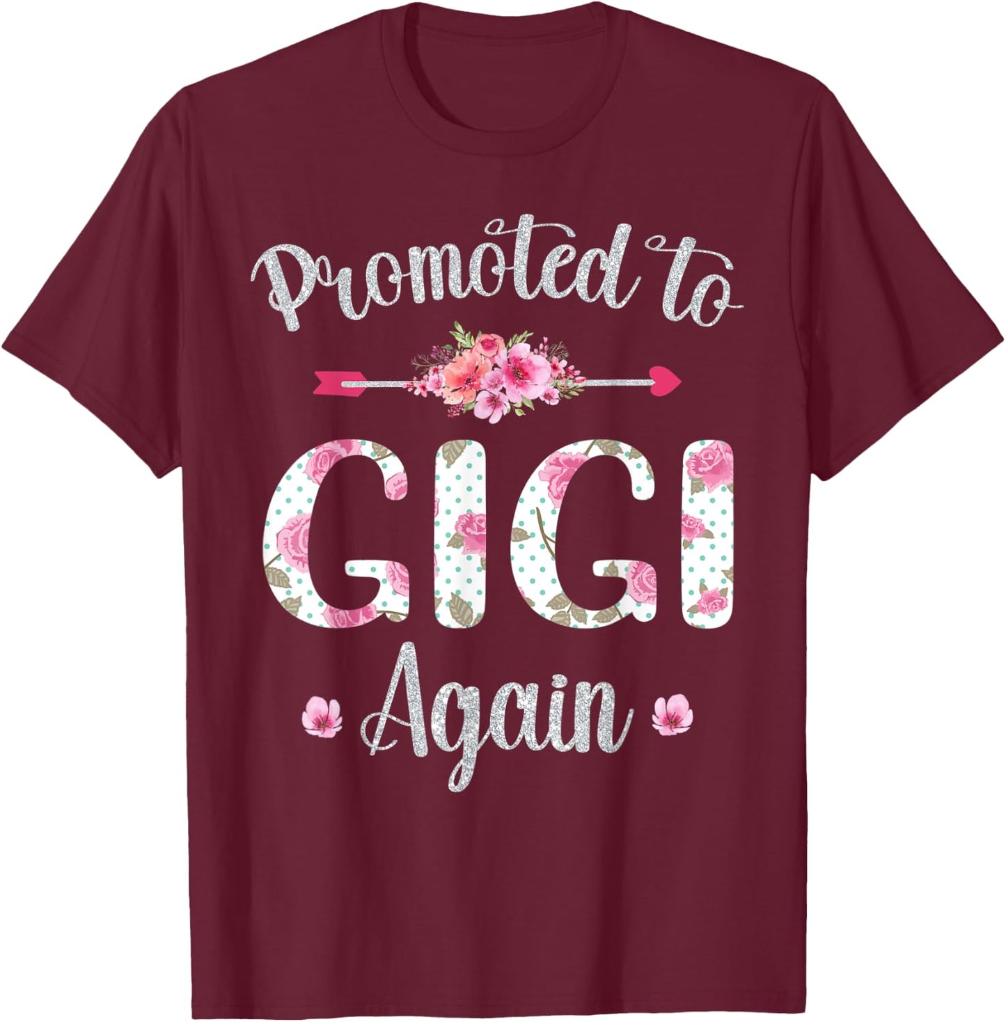 Promoted to Gigi Again Mother's Day Baby Announcement Cute T-Shirt - T-Shirt | Maroon