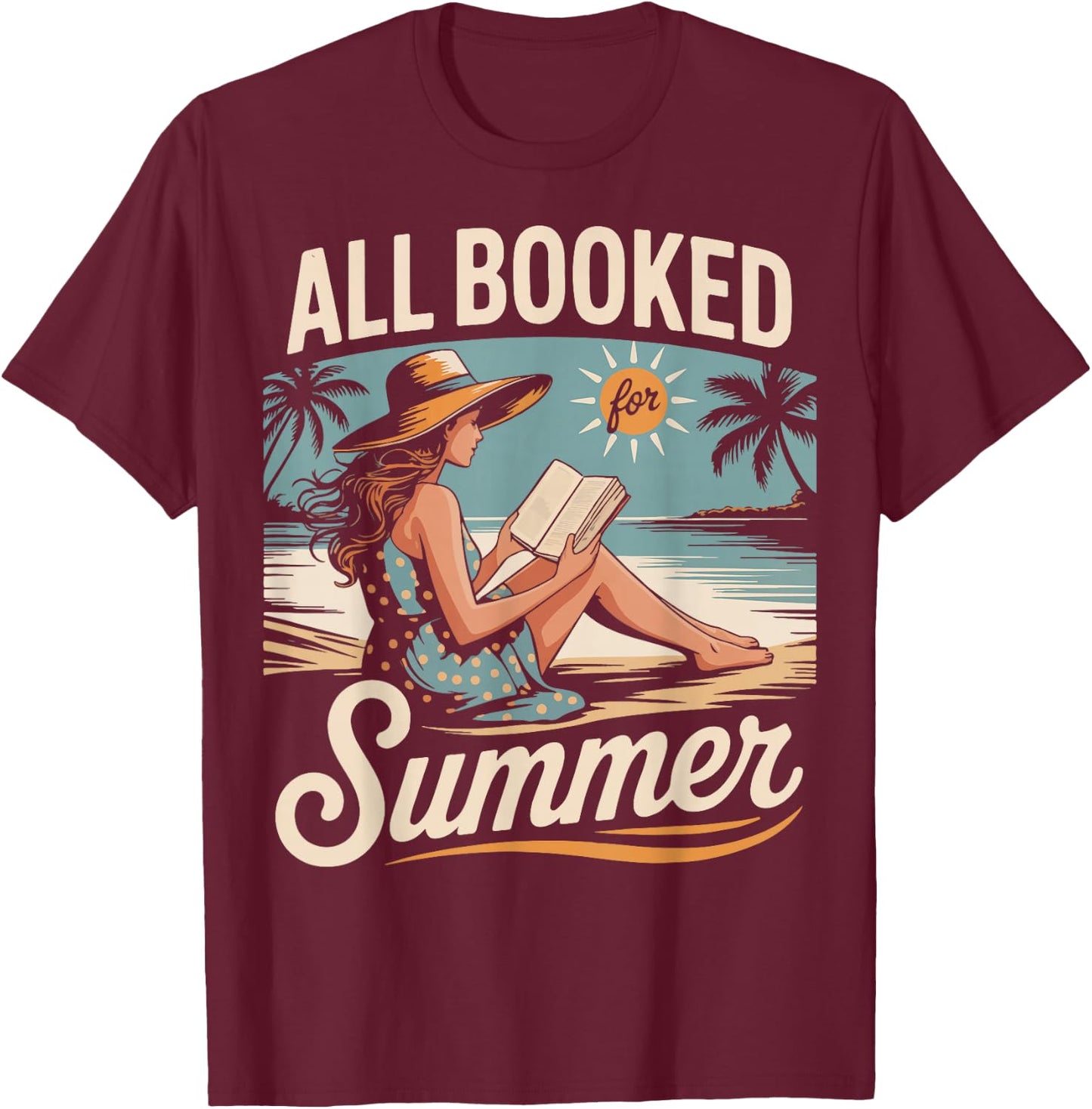 All Booked For Summer T-Shirt - T-Shirt | Maroon