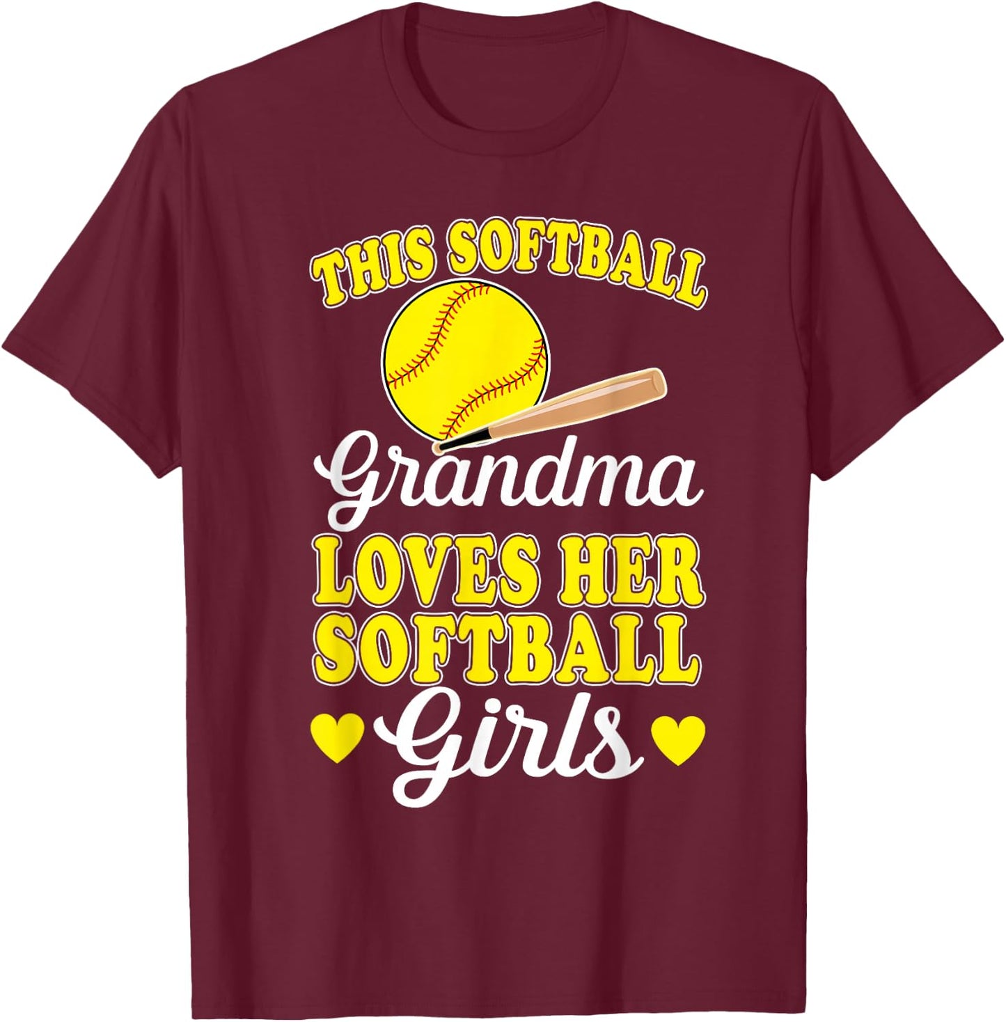 This Softball Grandma Loves Her Softball Girls Softball T-Shirt - T-Shirt | Maroon