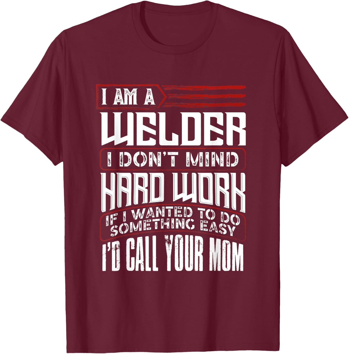 Welding Dad Funny Welder Father's Day T-Shirt - T-Shirt | Maroon