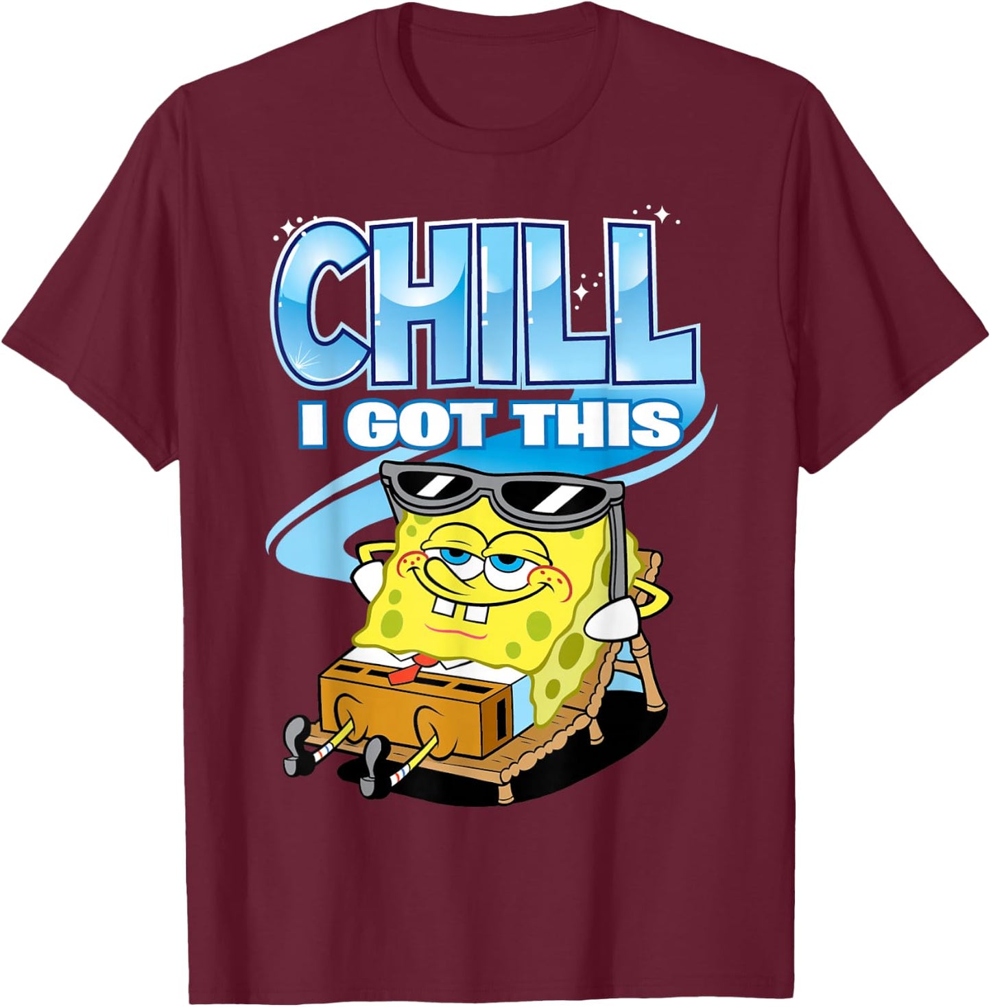 Spongebob Chill I Got This T-Shirt - T-Shirt | Maroon