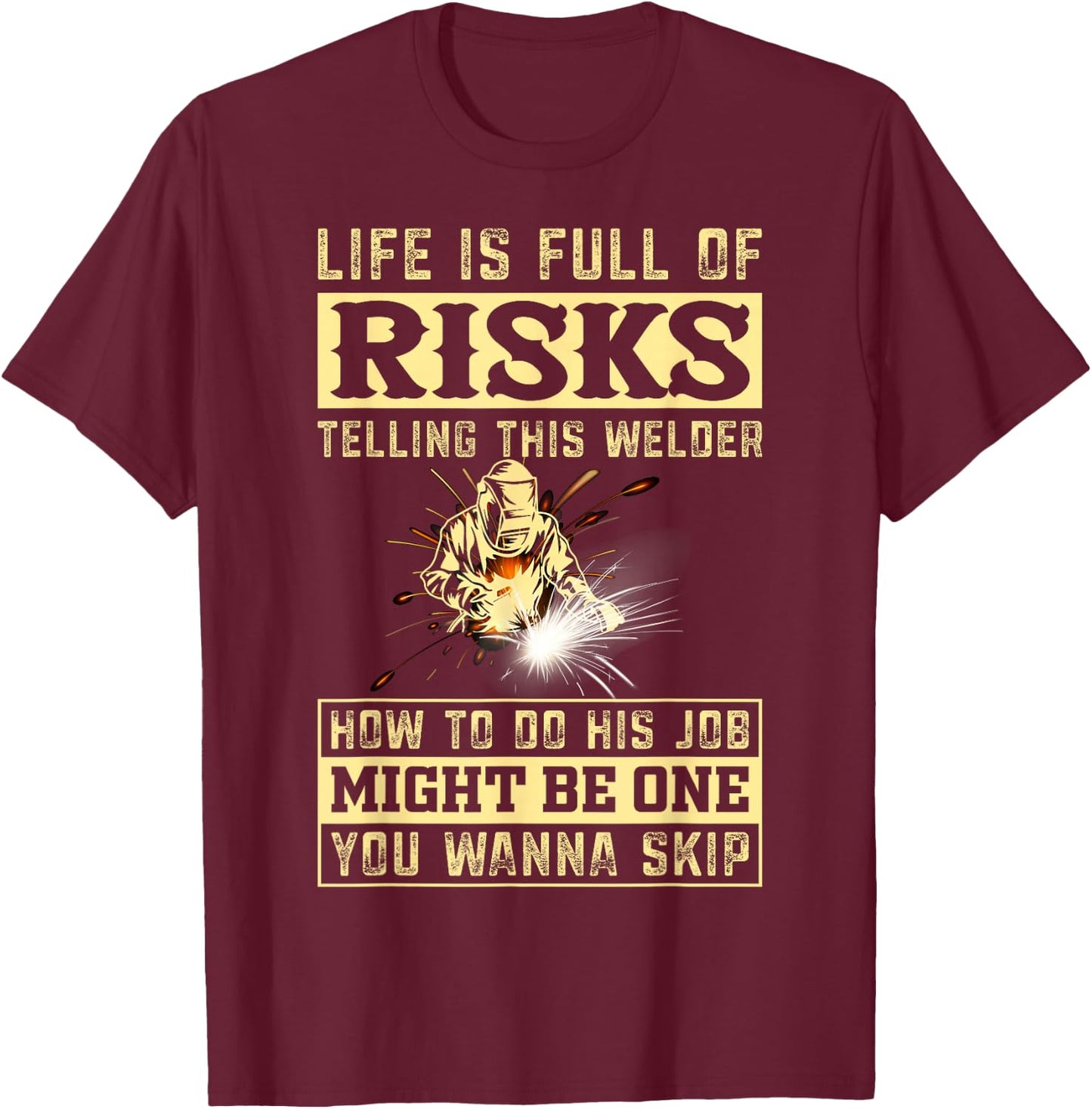 Funny Welding Gear Welder Men Small T-Shirt - T-Shirt | Maroon