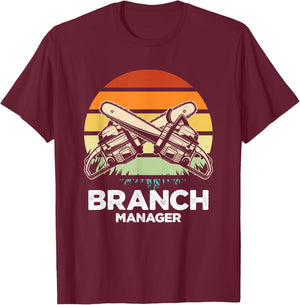 Branch Manager | Retro Lumberjack | Chainsaw Logger T-Shirt - T-Shirt | Maroon