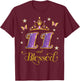 11 and Blessed 11 Years Old Birthday 11th Birthday T-Shirt - T-Shirt | Maroon