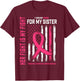 Her Fight is My Fight I Wear Pink Sister Breast Cancer Flag T-Shirt - T-Shirt | Maroon