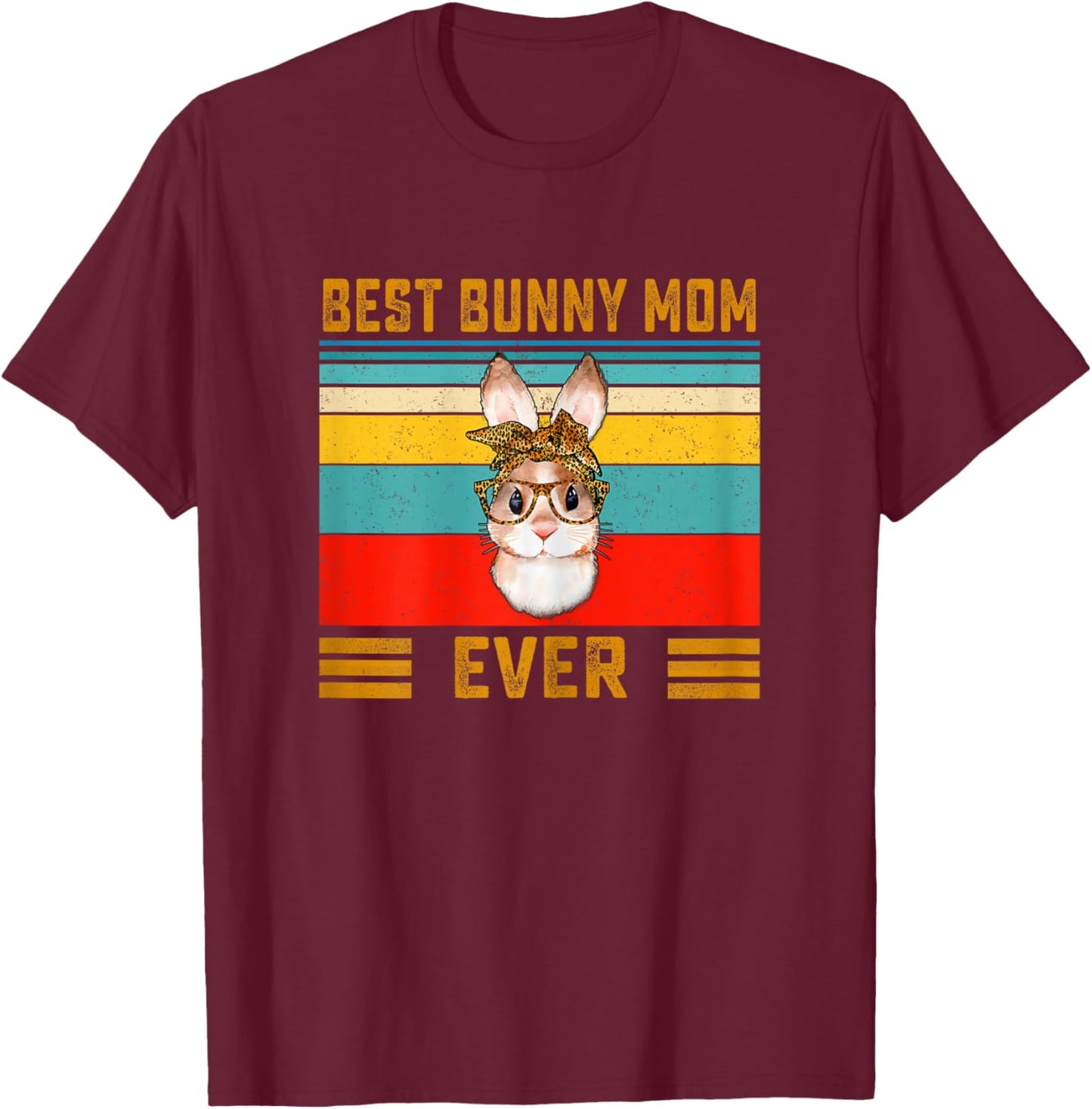 Best Bunny Mom Ever Cute Bunny Mom Leopard Bandana T-Shirt - T-Shirt | Maroon