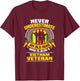 Never Underestimate an Old Man Who is Also Vietnam Veteran T-Shirt - T-Shirt | Maroon