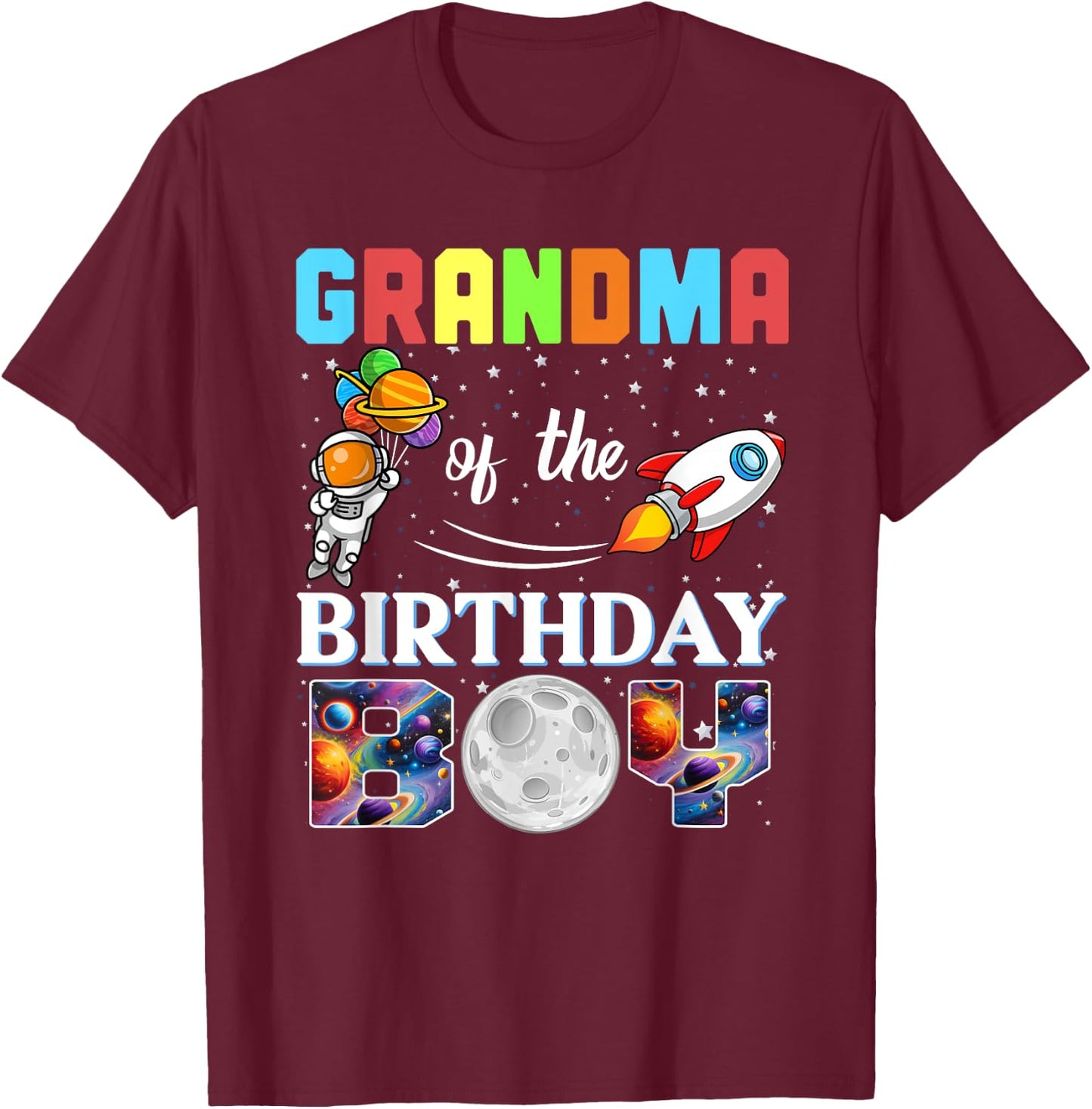 Grandma of The Birthday Boy Astronaut Family Space Planets T-Shirt - T-Shirt | Maroon