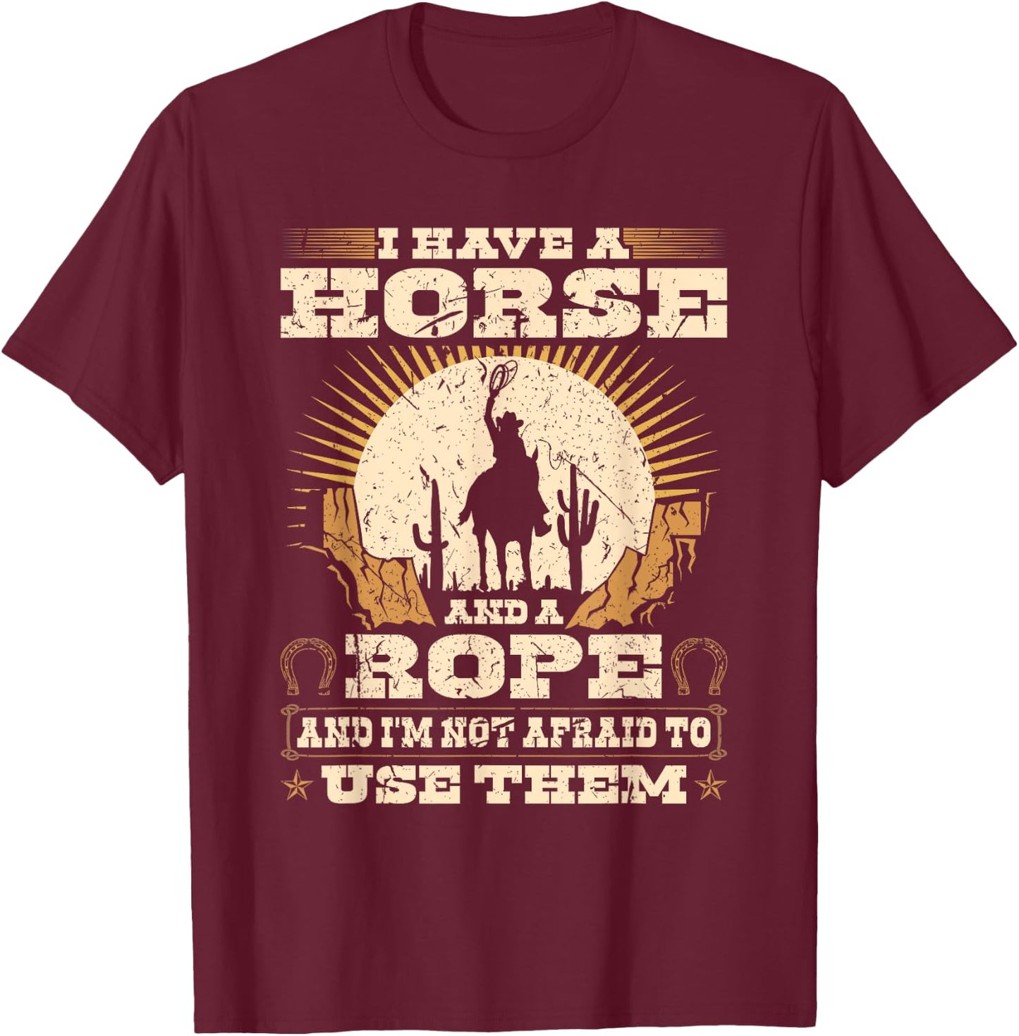 Funny Breakaway Roping Quote Cowboy Rodeo Calf Roping T-Shirt - T-Shirt | Maroon