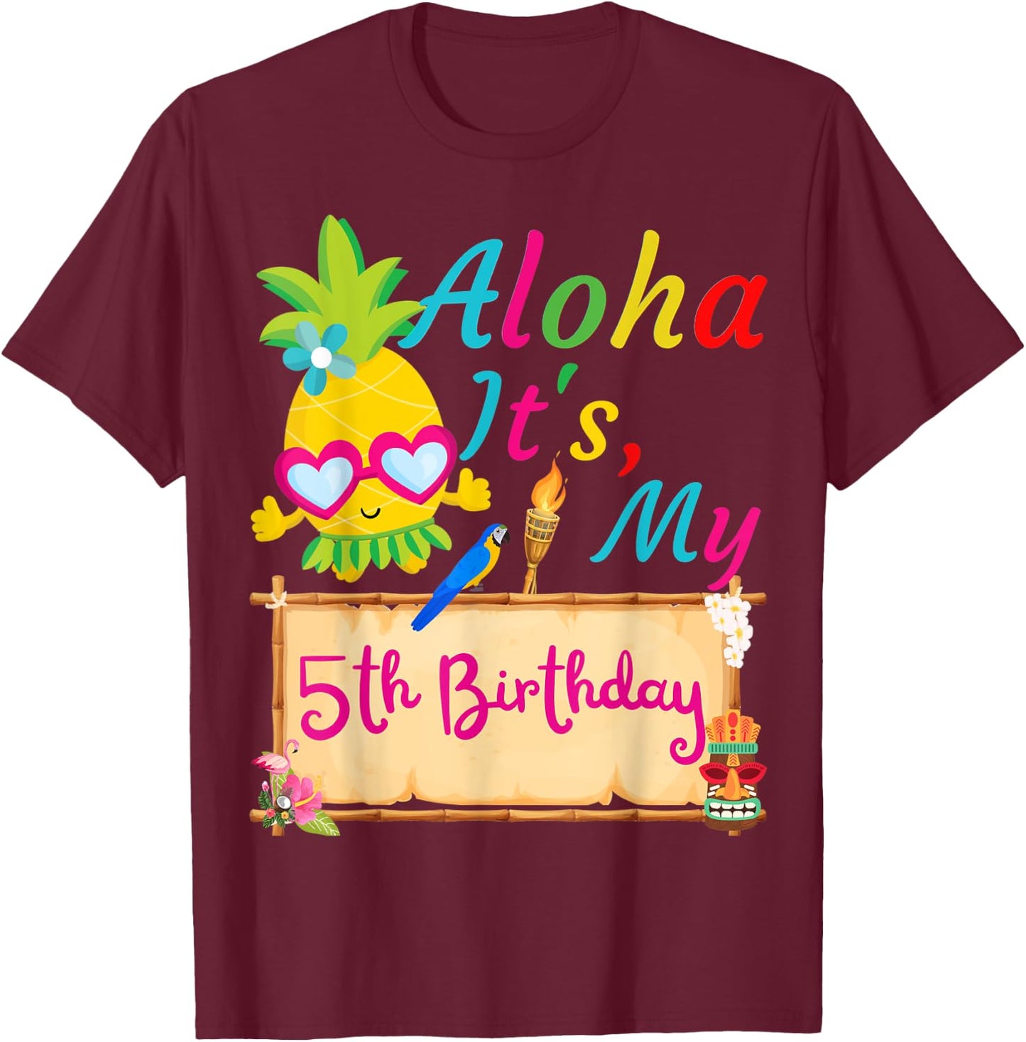 Aloha It's My 5th Birthday Hawaii 5 Years Girl Luau Candles T-Shirt - T-Shirt | Maroon