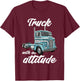 Truck with an Attitude,18 Wheeler,Semi,classic,cab over,Rig T-Shirt - T-Shirt | Maroon