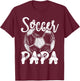 Soccer Papa Family Matching Team Player Soccer Ball T-Shirt - T-Shirt | Maroon