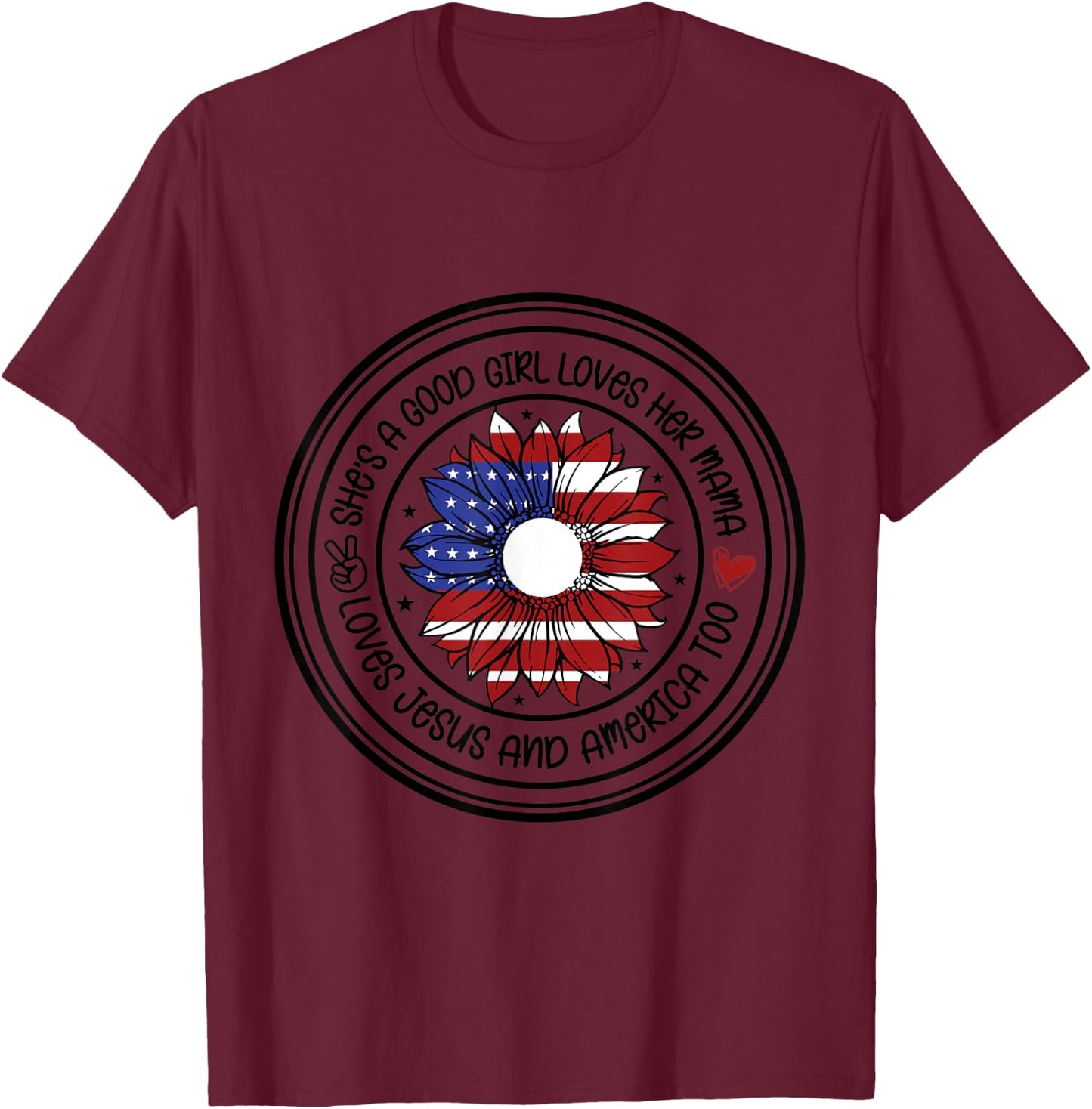 She's a Good Girl Loves her Mama T-Shirt - T-Shirt | Maroon
