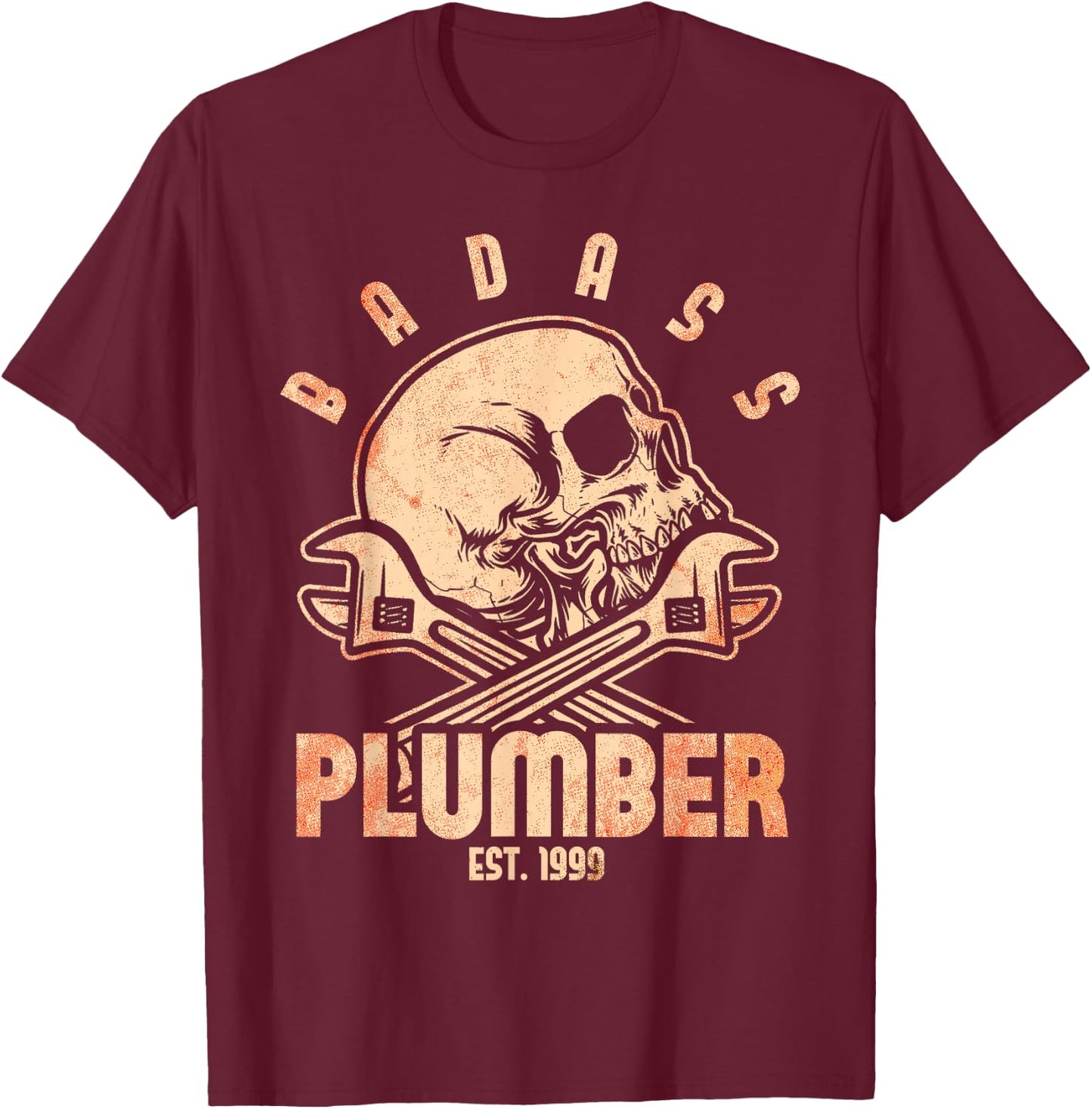 Badass Plumber Est. 1999 Funny Plumbing T-Shirt - T-Shirt | Maroon