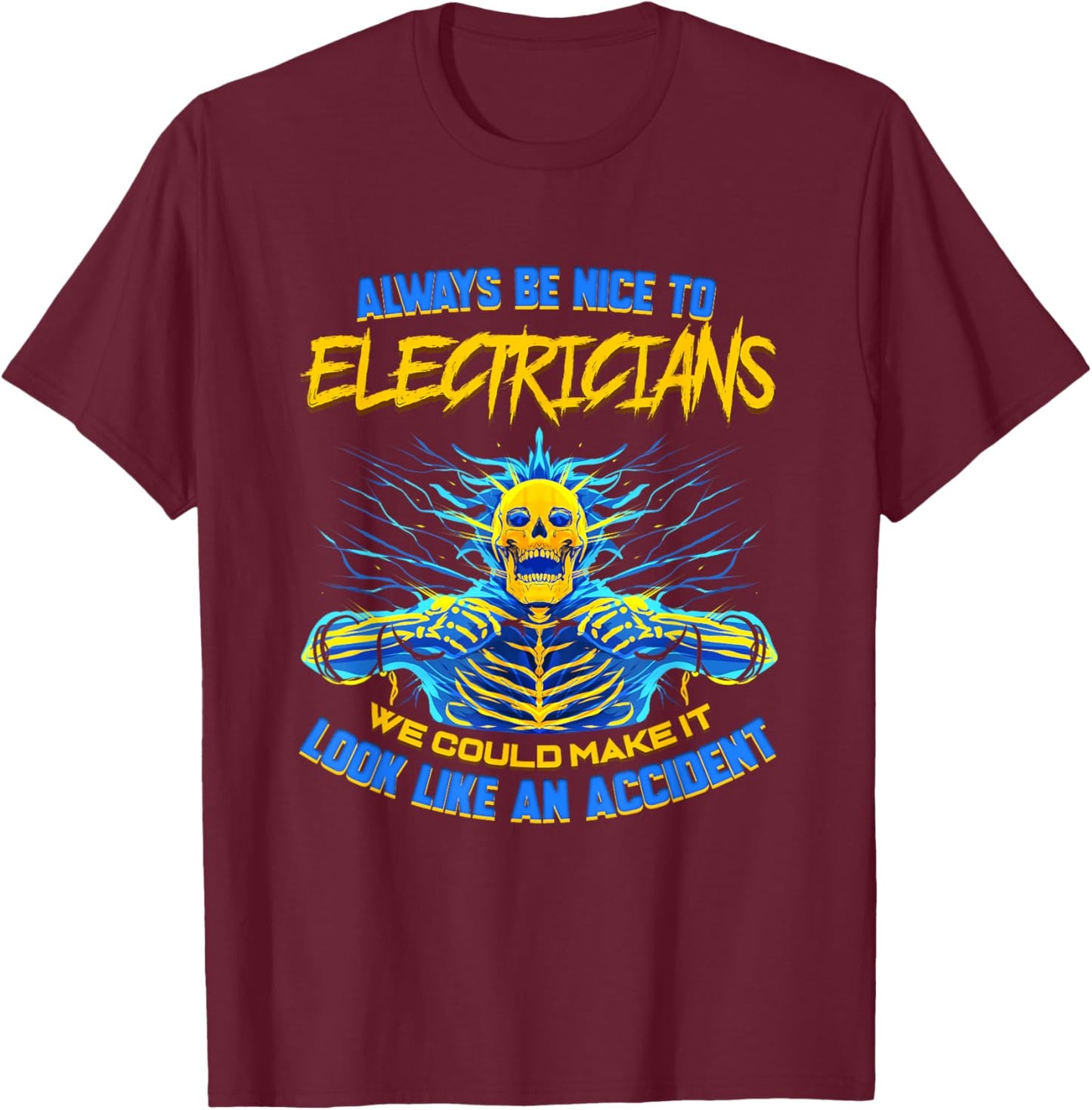 Electrician Funny for Electrical Engineer Electricity T-Shirt - T-Shirt | Maroon