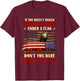 If You Haven't Risked Coming Home Under A Flag Veteran T-Shirt - T-Shirt | Maroon