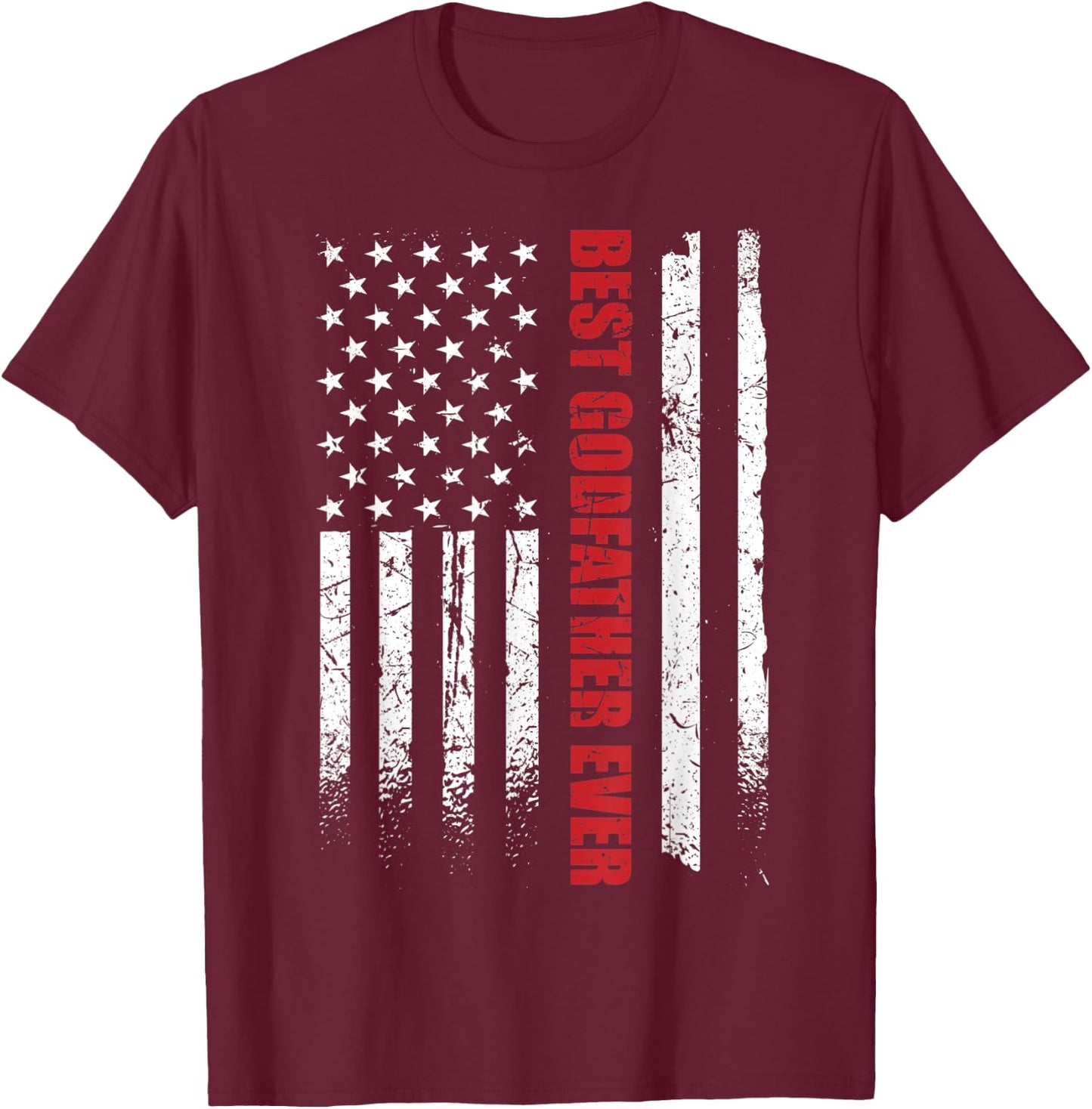 Best Godfather Ever American Flag Godfather USA Flag T-Shirt - T-Shirt | Maroon