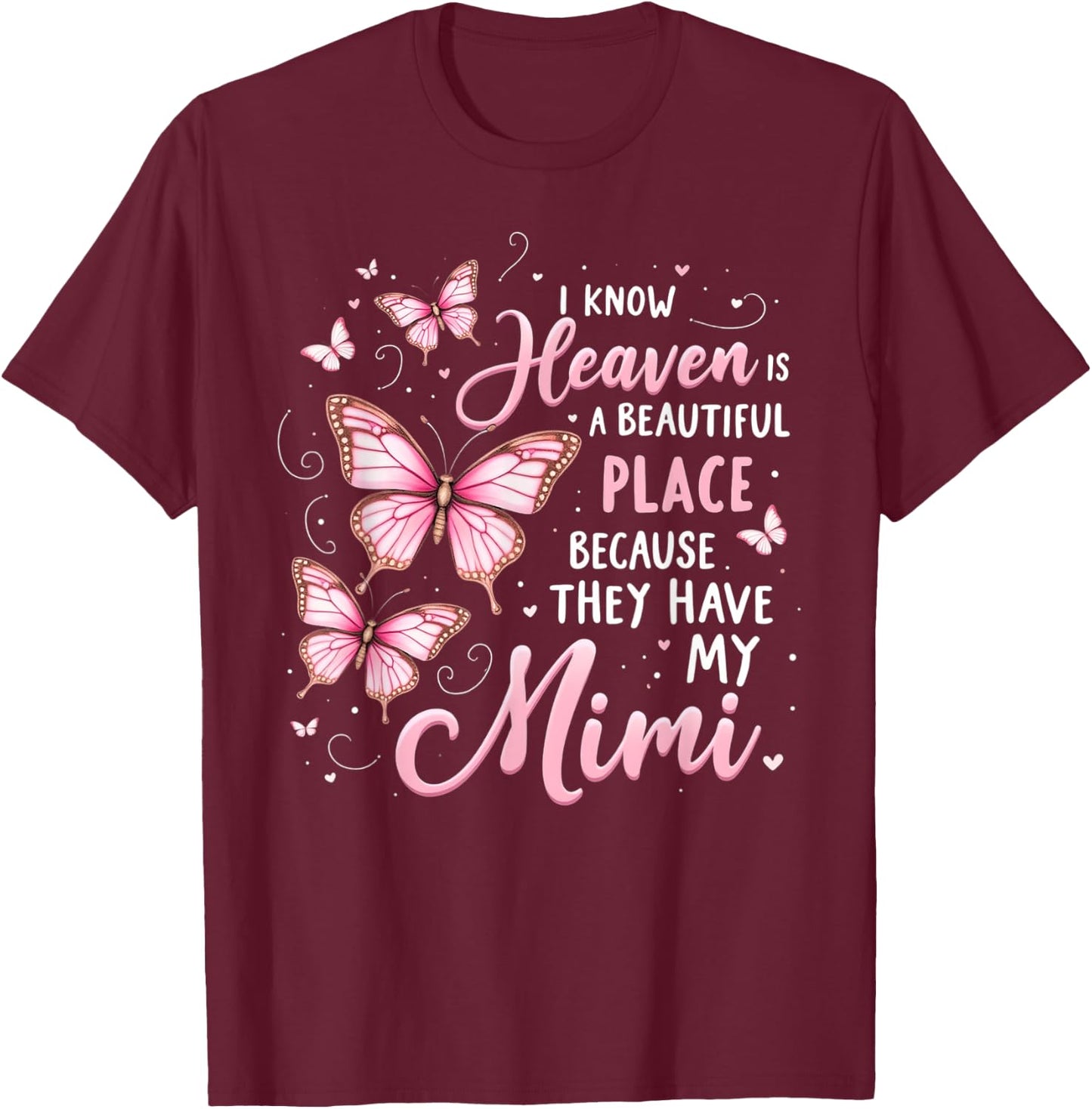 Mimi Is My Guardian Angel In Heaven Memorial Day Men Women T-Shirt - T-Shirt | Maroon