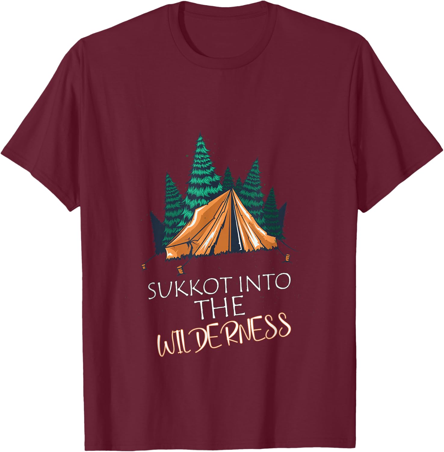 Sukkot into The Wilderness Biblical Feast T-Shirt - T-Shirt | Maroon